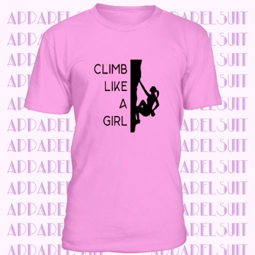 Climb Like A Girl T - Shirt