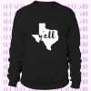 Texas Y'all Gift, Unisex Longsleeve, Hoodie, Crewneck long sleeve, Sweatshirt, Jersey