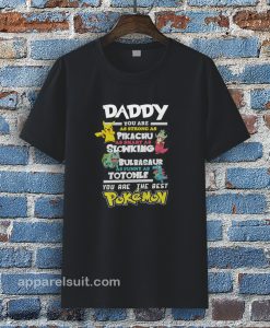 Fathers Day T-Shirt Daddy Favourite POKEMON T-Shirt