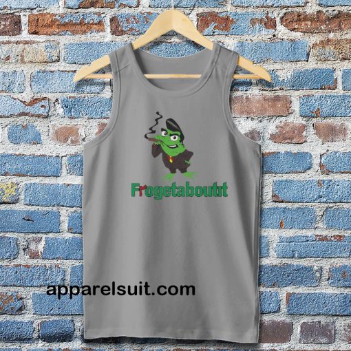 Frogetaboutit Tanktop