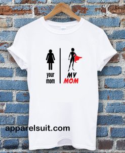 Funny Mother's Day T-Shirt