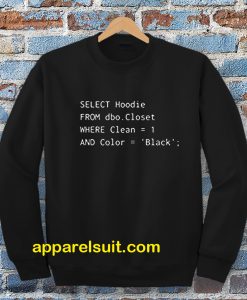 Funny SQL Sweatshirt for Programmer