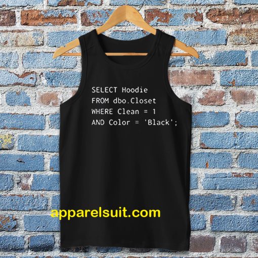 Funny SQL Tanktop for Programmer