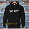 Got grit Hoodie