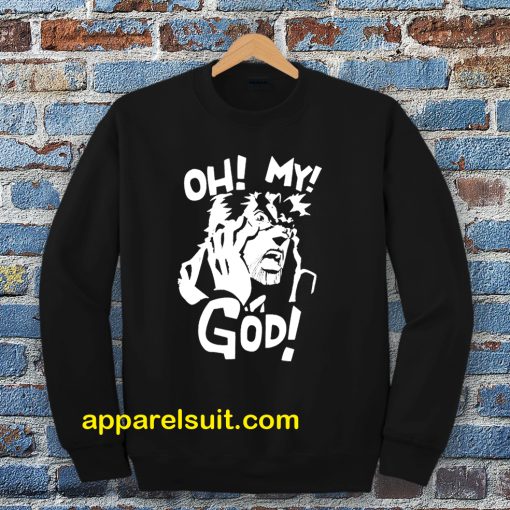 JoJo's Bizarre Adventure Joseph Joestar Oh My God Sweatshirt