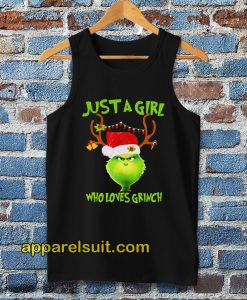 Just a girl who loves Grinch Tanktop