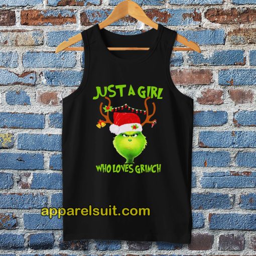 Just a girl who loves Grinch Tanktop