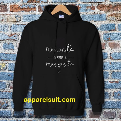 Mamacita Needs A Margarita Hoodie