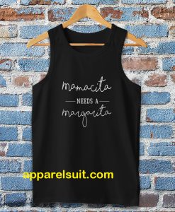 Mamacita Needs A Margarita Tank Top