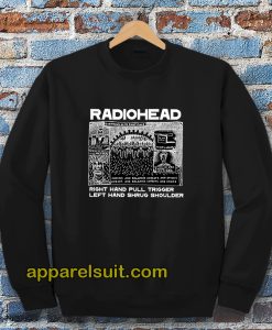 Radiohead Right Hand Pull Trigger Left Hand Shrug Shoulder t Sweatshirt