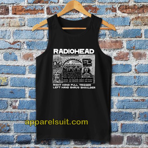 Radiohead Right Hand Pull Trigger Left Hand Shrug Shoulder t Tanktop