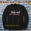 WAKE UP Make-up Sweatshirt