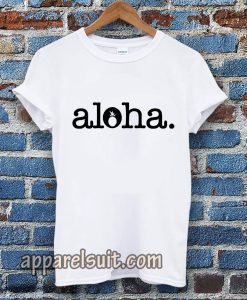 Aloha T-Shirt