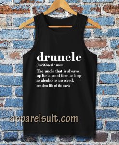 Druncle Drunk Uncle Tanktop