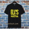 Elvis I'm A Presley Girl T-Shirt