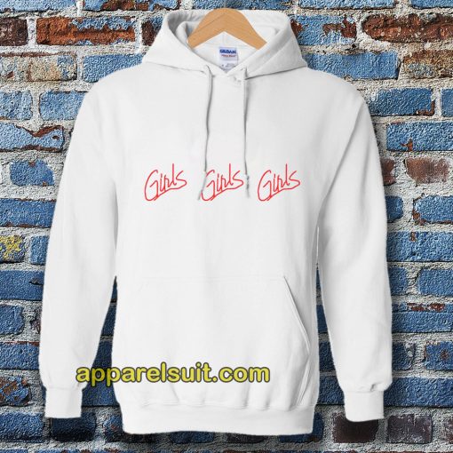 Girls girls girls Hoodie