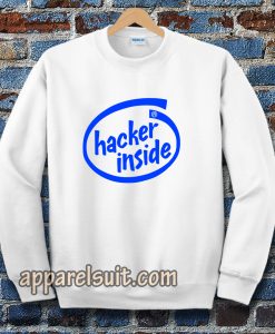 HACKER INSIDE SWEATSHIRT