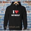 I Love Myself Hoodie