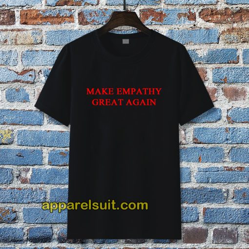 make empaty great again t-shirt