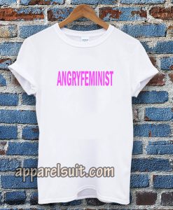 Angry Feminist T-shirt