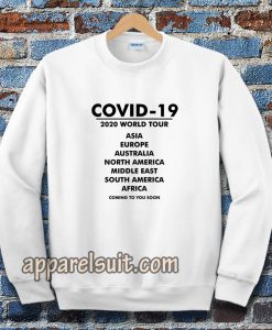 Coronavirus Covid19 Covid-19 Sweatshirt