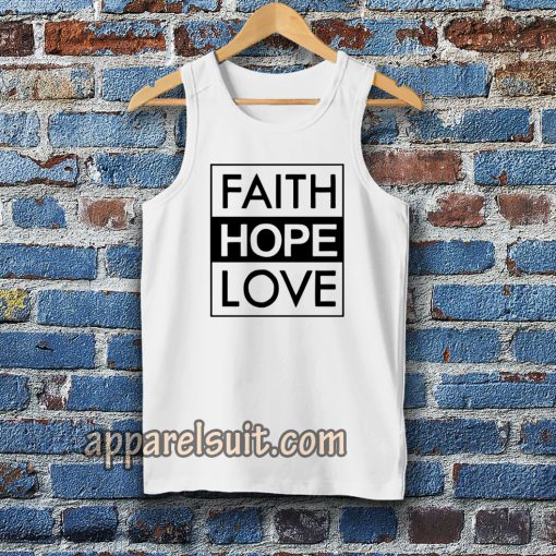 Faith Hope Love Tanktop