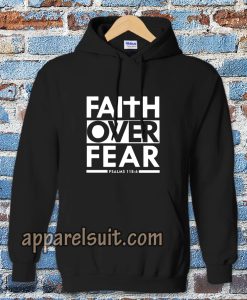 Faith Over Fear Hoodie