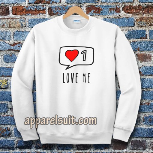 Love Me ONE Sweatshirt