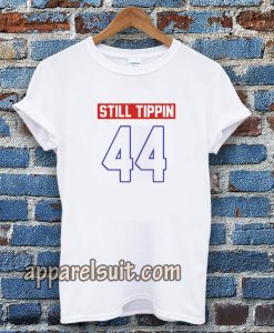 Official Still tippin 44 T Shirt