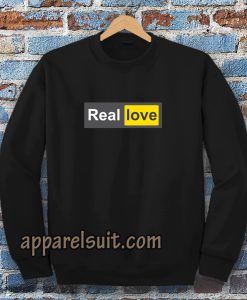 Real Love Sweatshirt