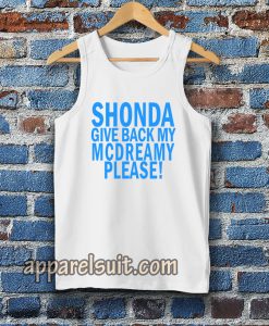 Shonda Give back my mcdreamy Tanktop