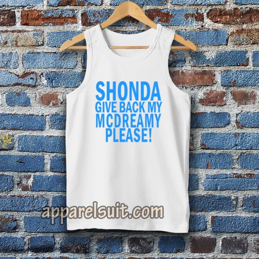 Shonda Give back my mcdreamy Tanktop