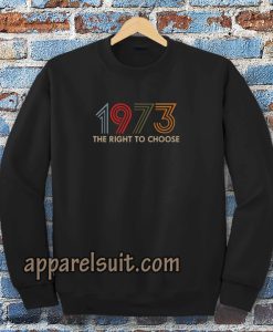 Vintage Defend Roe 1973 Pro Choice Sweatshirt