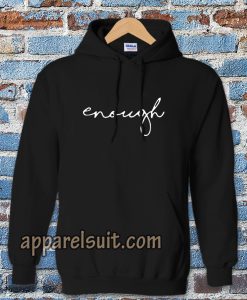 enough statement Hoodie