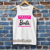 hello my name is barbie Tanktop