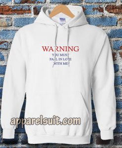 warning love quotes for Hoodie