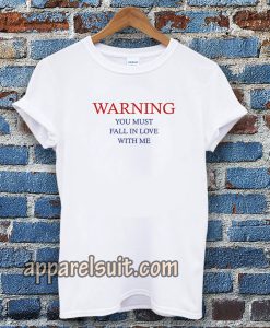 warning love quotes for t shirt