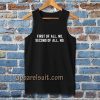 First Of All, No Funny Quote Tanktop