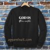 God is Control Sweatshirt