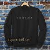 MINIMALIST Sweatshirt