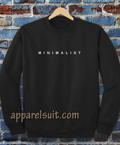 MINIMALIST Sweatshirt