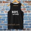 Nope Tanktop