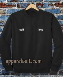 Self Love Sweatshirt