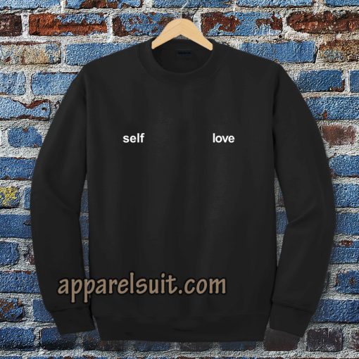 Self Love Sweatshirt