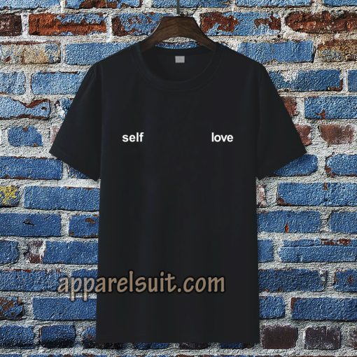 Self Love Tshirt