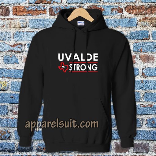 Texas Uvalde Strong Hoodie School Shooting Anti Gun Violence