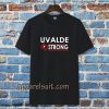 Texas Uvalde Strong Tshirt School Shooting Anti Gun Violence