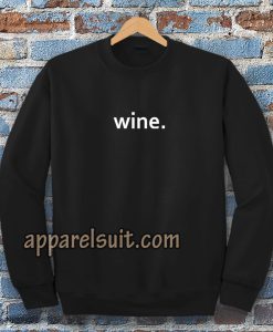 WINE Sweatshirt