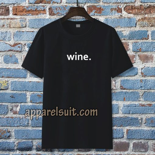 WINE Tshirt