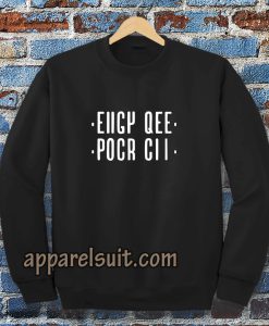 eiigy qee pocr cii Sweatshirt